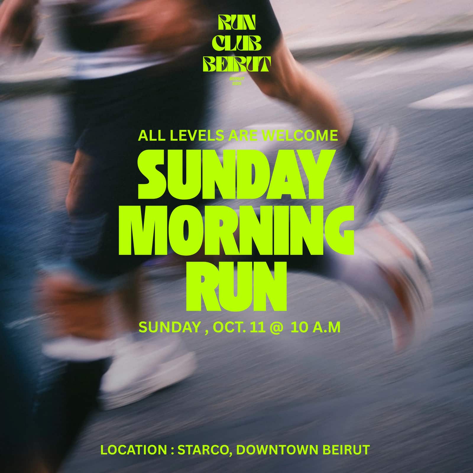 Run Club Beirut artwork: Sunday Morning Run, October 11th at 10 AM, Starco, Downtown Beirut